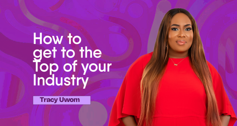 How to get to the Top of your Industry